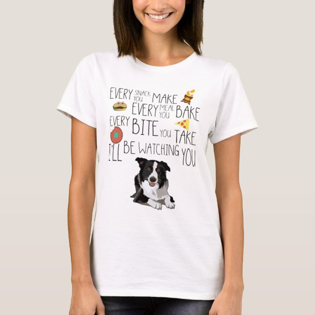 Ich schaue dir zu, Border Collie T-Shirt (Vorderseite)