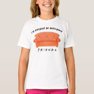 Ich schaue mir eher FRIENDS™ an T-Shirt
