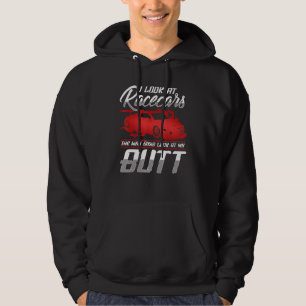 Ich schaue mir Racecars an, wie Typ meinen Hintern Hoodie