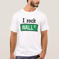 Ich schaukele Wall Street - T - Shirt