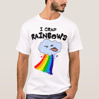Ich scheiße Regenbogen-T-Shirt T-Shirt