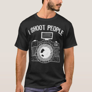 Ich schiebe Leute Funny Hobby Fotografie T-Shirt