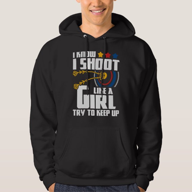 Ich schieß wie ein Girl Archery Archer Bowman Bow  Hoodie (Vorderseite)