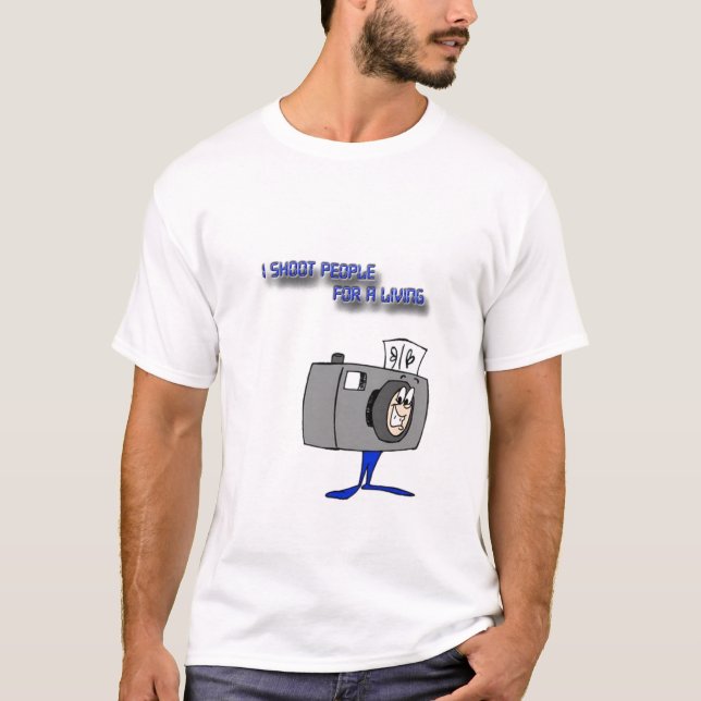 Ich schieße Leute für ein Leben T-Shirt (Vorderseite)
