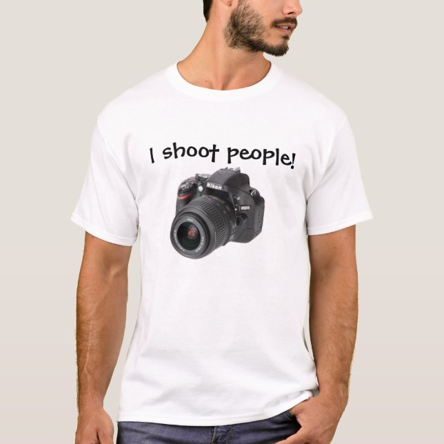 Ich schieße Leute T-Shirt (Vorderseite)