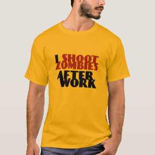 Ich schieße Zombies nach Arbeits-lustigem T - T-Shirt