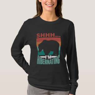 Ich schlafe in Hibernate Sleepy Hib T-Shirt