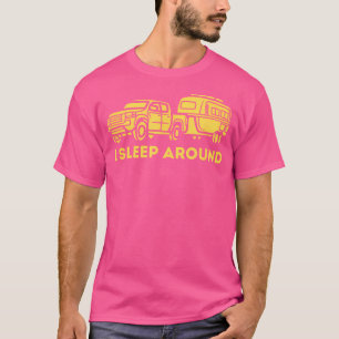 Ich schlafe komisch lustiger Rv Camper Camping T-Shirt