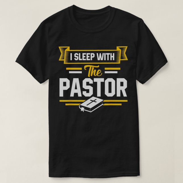 Ich schlafe mit der Ehefrau der Pastor-Funny Pasto T-Shirt (Design vorne)