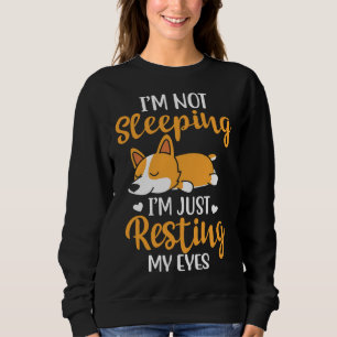 Ich schlafe nicht, weil ich X nur meine Augen wied Sweatshirt