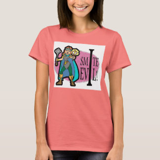 Ich schlage Böse! T-Shirt