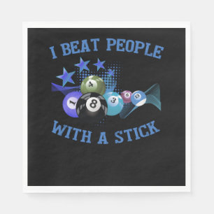 Ich schlage Leute mit einem Kick-Billard Serviette