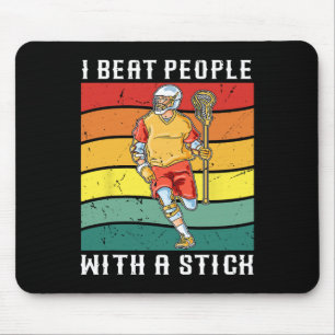 Ich schlage Leute mit einem schwarzen Lacrosse Pla Mousepad