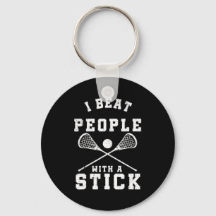 Ich schlage Leute mit einem Stick Fun Lacrosse Pla Schlüsselanhänger