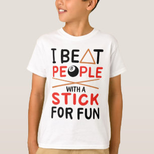 Ich schlage Leute mit einem Stick für Spaß Cue Spo T-Shirt