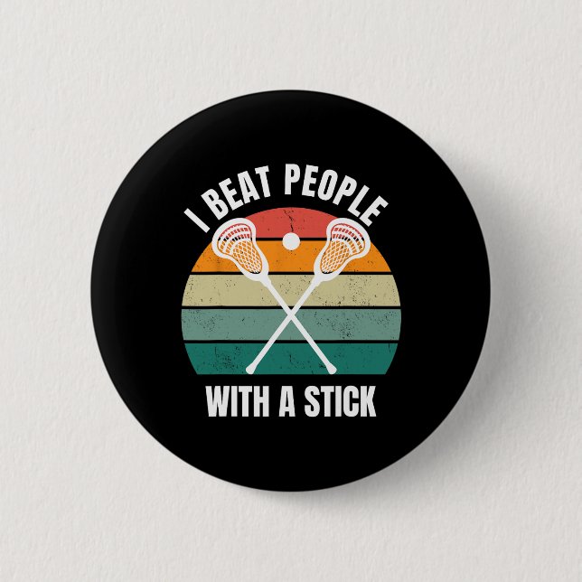 Ich schlage Leute mit einem zitternden Lacrosse Pl Button (Vorderseite)