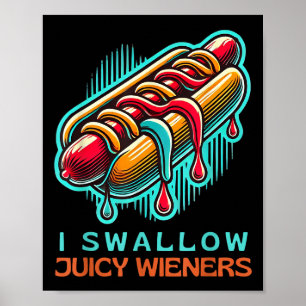 Ich schlucken Juicie Dackeln Erwachsene Humor schw Poster