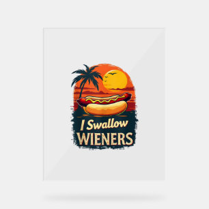 Ich schlucken Saucy Dackeln Funny Adult Joke Hot D Acrylschild