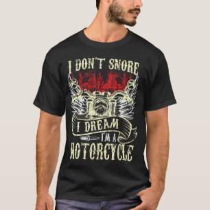 Ich schnarche nicht, dass ich träume, dass ich ein T-Shirt