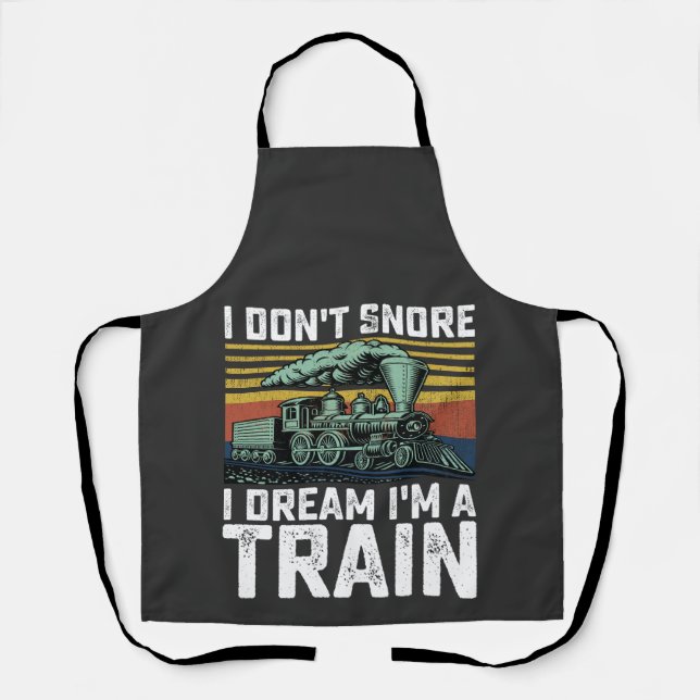 Ich schnarche nicht, dass ich träume, ich bin ein  schürze (Vorderseite)