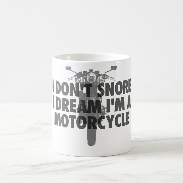 Ich schnarche nicht i-Traum, den ich ein Motorrad Tasse (Mittel)