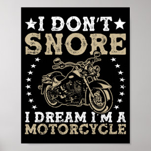 Ich schnarche nicht, ich träume, ich bin ein Motor Poster