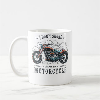 Ich Schnarche Nicht Ich Träume Ich Bin Ein Motorra Kaffeetasse