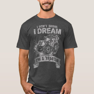 Ich schnarche nicht, ich träume, ich bin ein Trakt T-Shirt