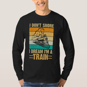 Ich schnarche nicht, ich träume, ich bin ein Zug L T-Shirt