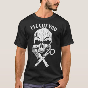 Ich schneide dir Funny Friseur Friseur Friseur Bar T-Shirt