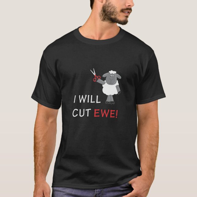 Ich schneide Sie! (Mutterschaf) T-Shirt (Vorderseite)