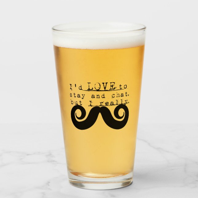 Ich Schnurrbart Spaß Humor Glas (Vorne (Gefüllt))