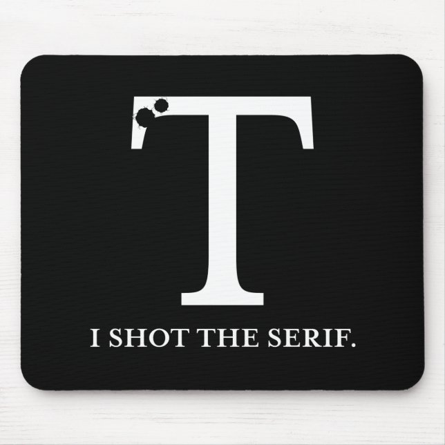 ich schoss die lustige Typografie des Serif Mousepad (Vorne)