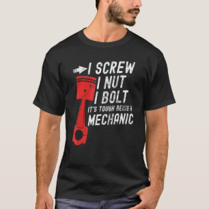 Ich schraube ich Nuss ich Bolzen Es ist hart ein M T-Shirt