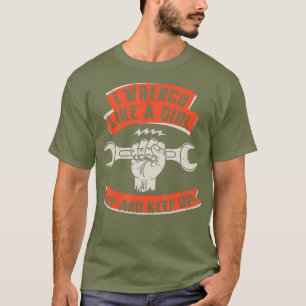Ich schraube wie ein Mädchen, versuch mitzuhalten T-Shirt
