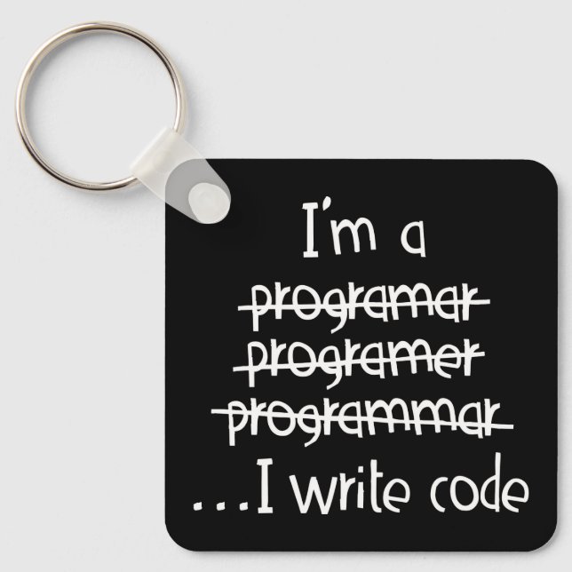 Ich schreibe Code Programmierer Humor Typografie G Schlüsselanhänger (Vorderseite)