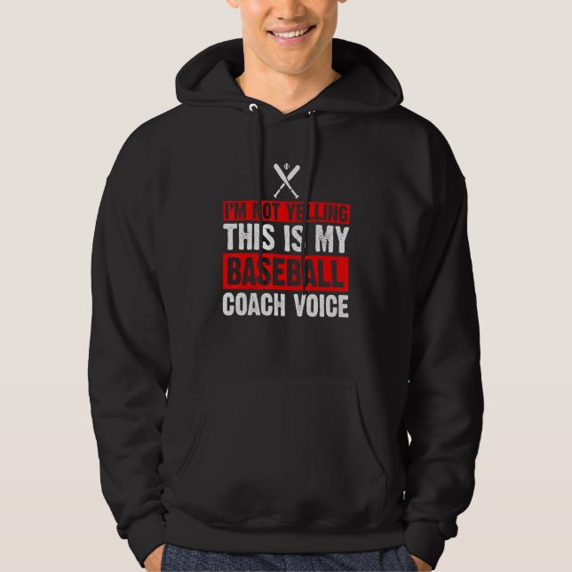 Ich schreibe nicht, dass das mein Baseballtrainer  Hoodie (Vorderseite)