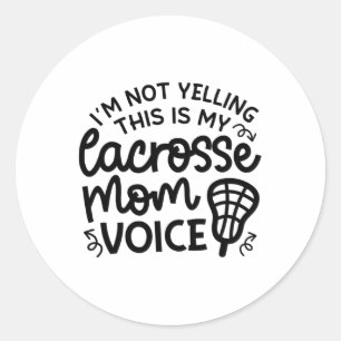 Ich schreibe nicht, dass das meine Lacrosse Mama-S Runder Aufkleber