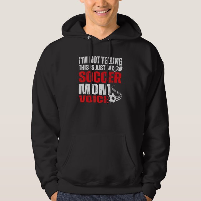 Ich schreibe nicht, dass das nur meine Fußball-Mam Hoodie (Vorderseite)