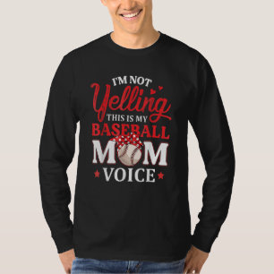 Ich schreibe nicht, dass dies meine Baseball-Mama- T-Shirt