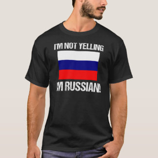 Ich schreibe nicht, dass ich die russische Länderf T-Shirt