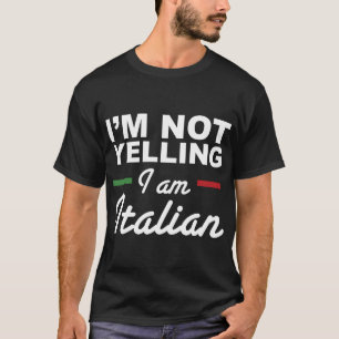 Ich schreibe nicht, dass ich Italiener bin - Itali T-Shirt