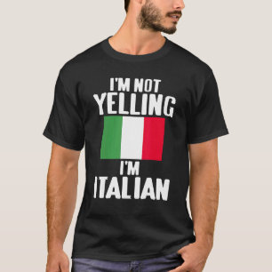 Ich schreibe nicht, dass ich Italienerinnen bin T-Shirt
