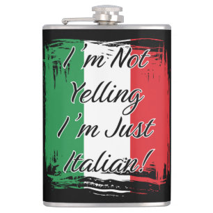 Ich schreibe nicht, dass ich nur Italienisch bin Flachmann