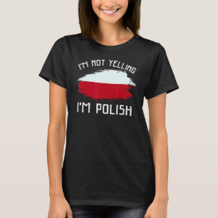 Ich schreibe nicht, dass ich Polnisch Polen Pride  T-Shirt