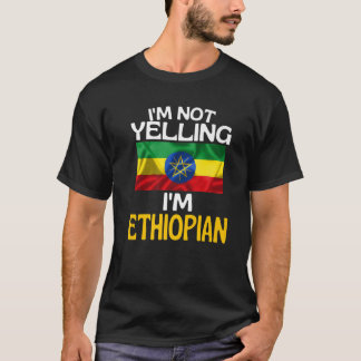 Ich schreibe nicht im äthiopischen Funny Äthiopia  T-Shirt