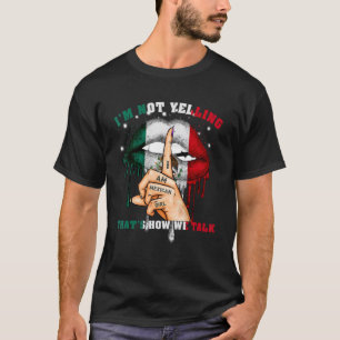 Ich schreibe nicht so, dass wir von mexikanischer  T-Shirt