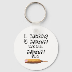 Ich schreie 4 corndogs schlüsselanhänger