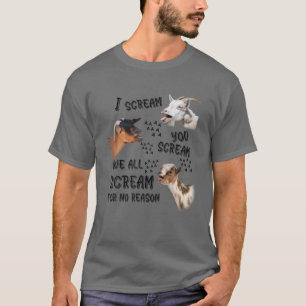 Ich schreie, dass wir alle schreien, ohne dass irg T-Shirt