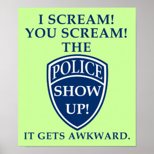 Ich schreie dir ein lustiges Plakatzeichen Poster